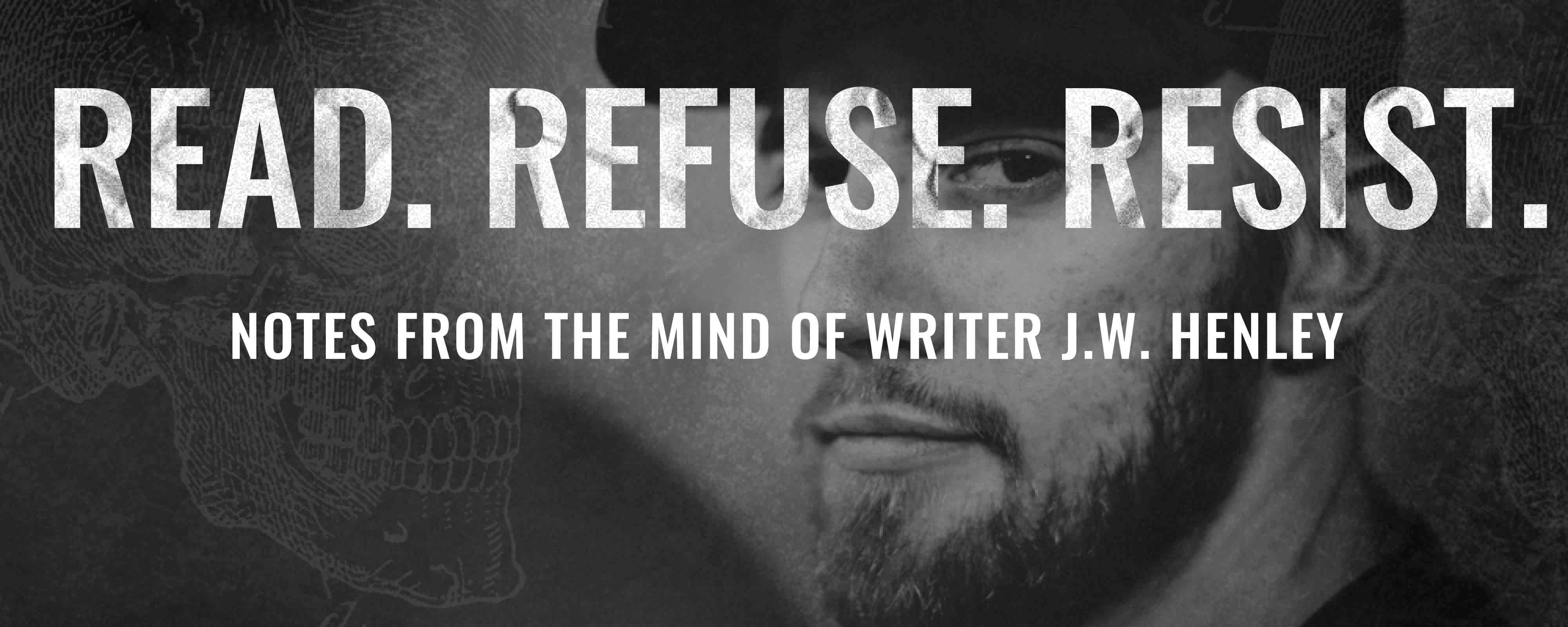 Email Newsletter Design - Read Refuse Resist, Notes From The Mind Of Joe Henley